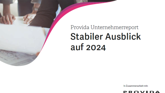 Provida Unternehmerreport 2024 / 2